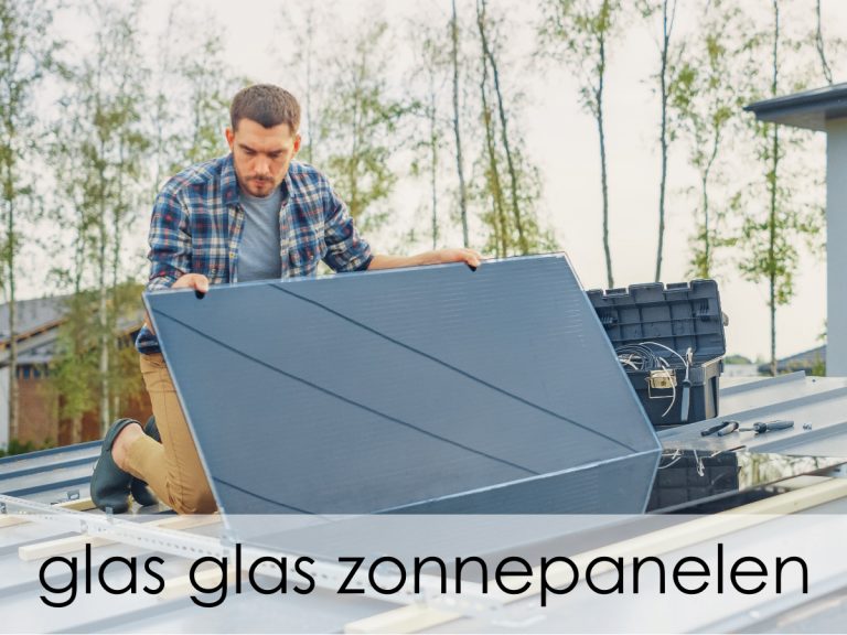 Glas Glas Zonnepanelen Voor En Nadelen En Prijzen