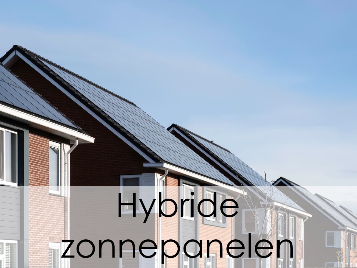hybride zonnepanelen