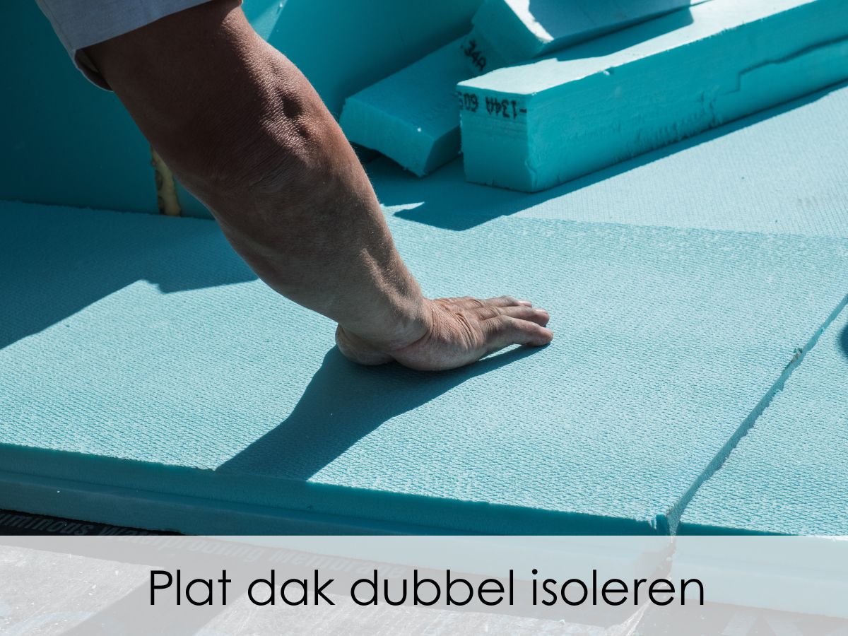 Plat dak dubbel isoleren