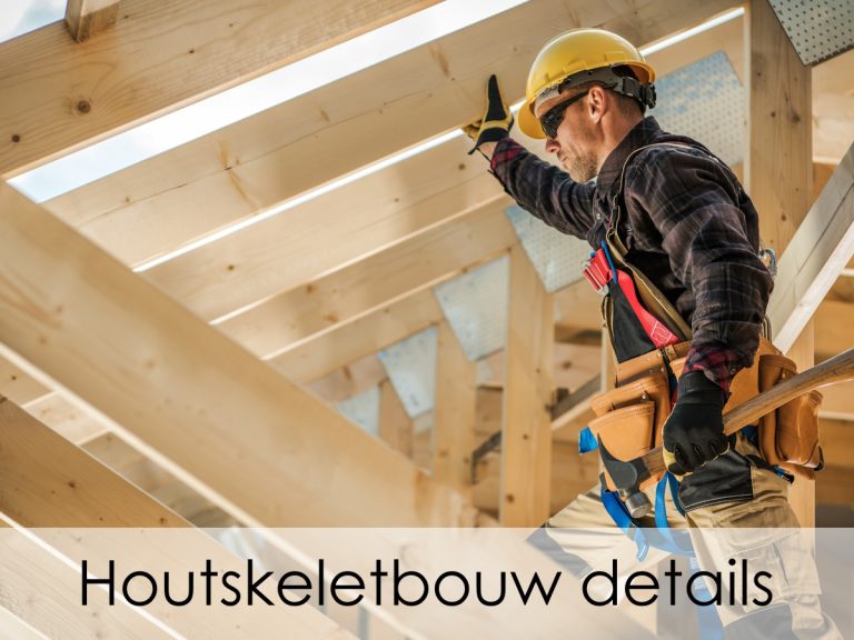 Houtskeletbouw details Alle info op een rij! 2024