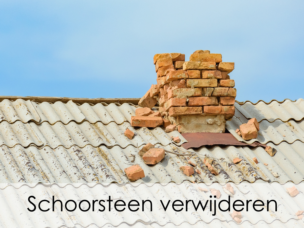 Schoorsteen verwijderen