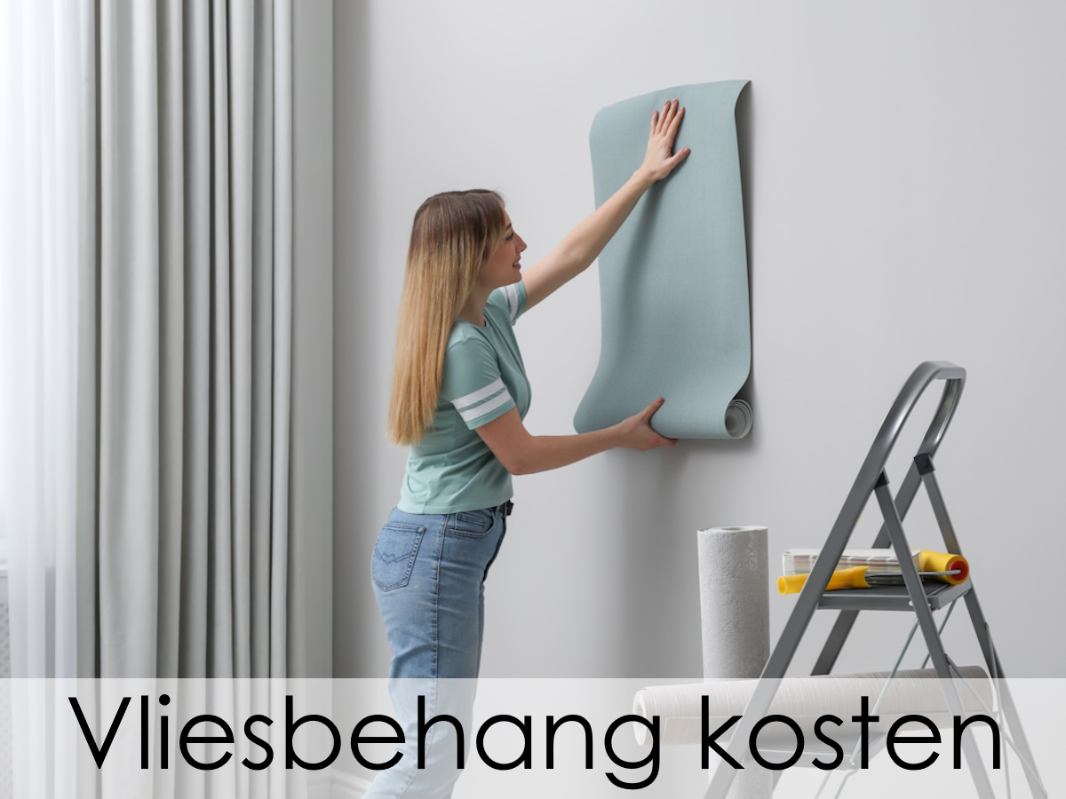 Vliesbehang kosten